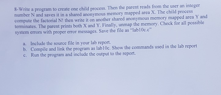  (in C programming language and Unix ) please help 8-Write a