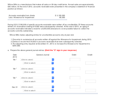 except net loss which should be indicated with a minus sign. Omit