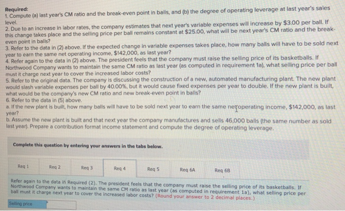 year, the company sold 46,000 of these balls, with the following results: