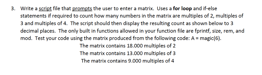  Write a script file that prompts the user to enter a