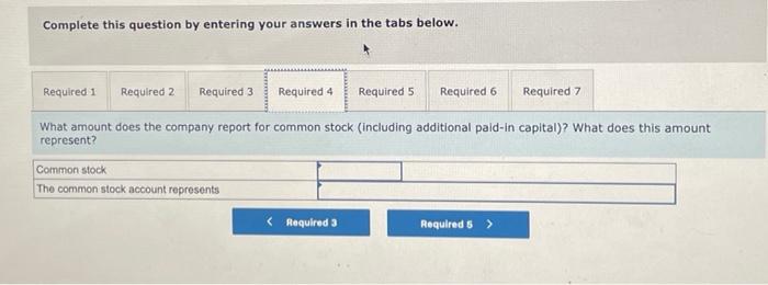 entering your answers in the tabs below. What amount does the company