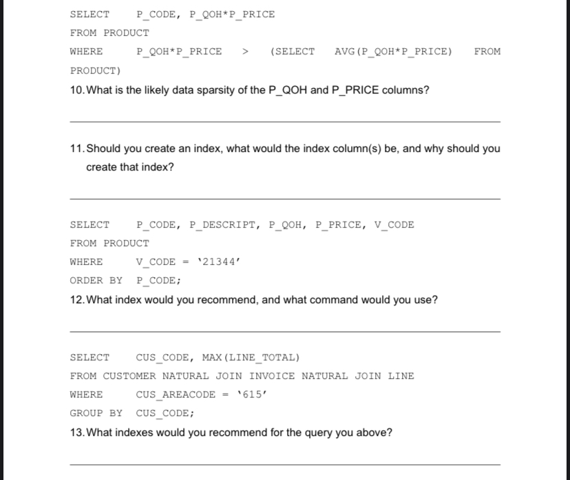  SELECT , P_CODE, P_PRICESELECT , P_CODE, P_?-QOH**P-PRICE FROM PRODUCT WHERE ,