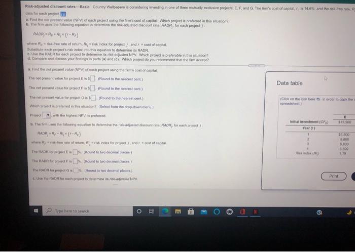 Project () E F G Initial investment (CF) $15,500 $11,000 $18,000 Year()