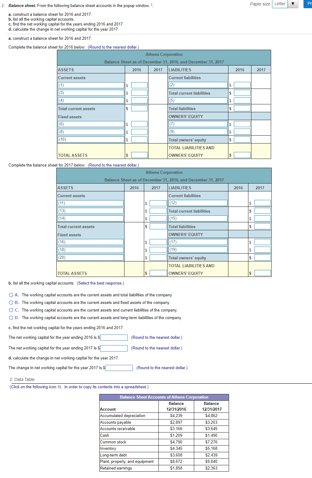 a. construct a balance sheet for 2016 and 2017. b. list