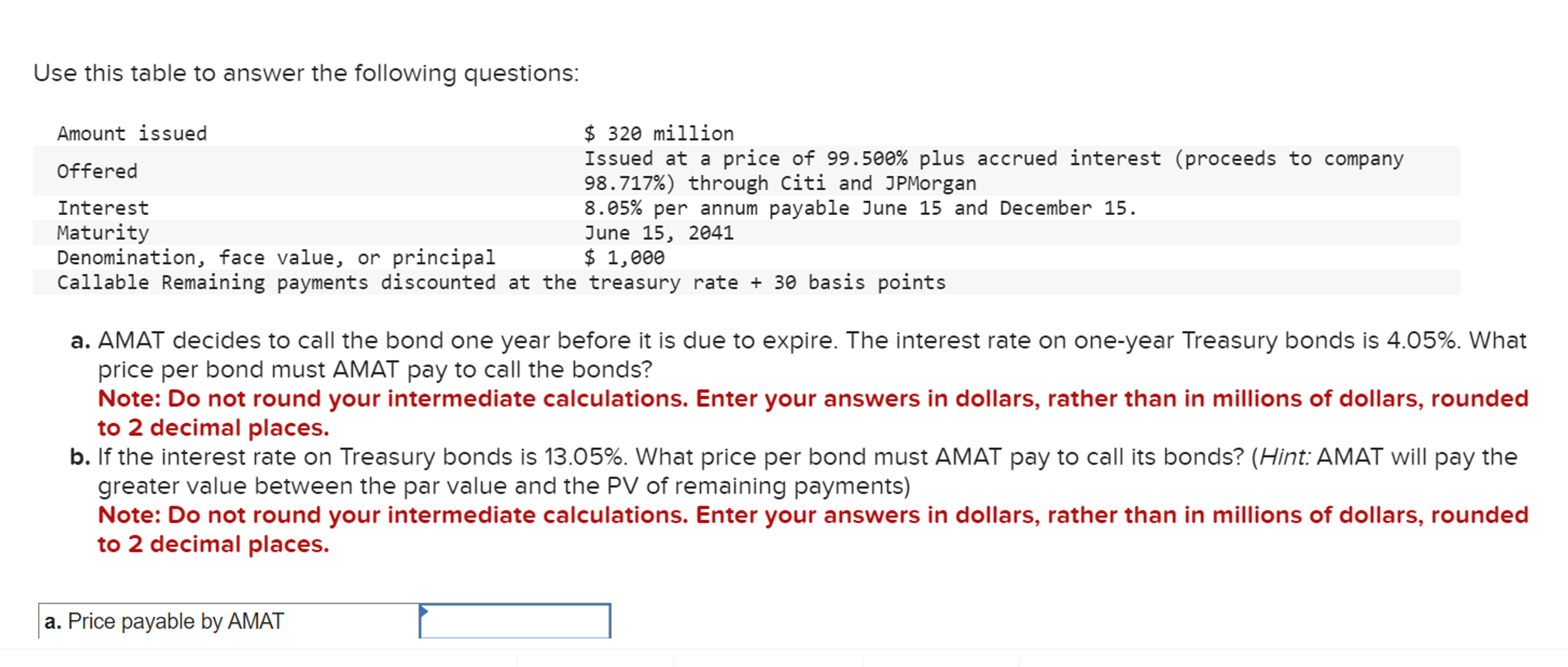  Use this table to answer the following questions: Amount issued $