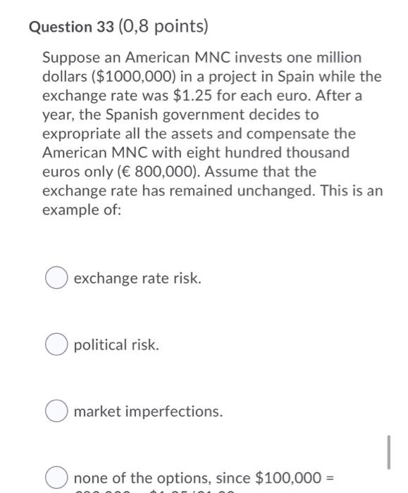 expropriate all the assets and compensate the American MNC with eight hundred