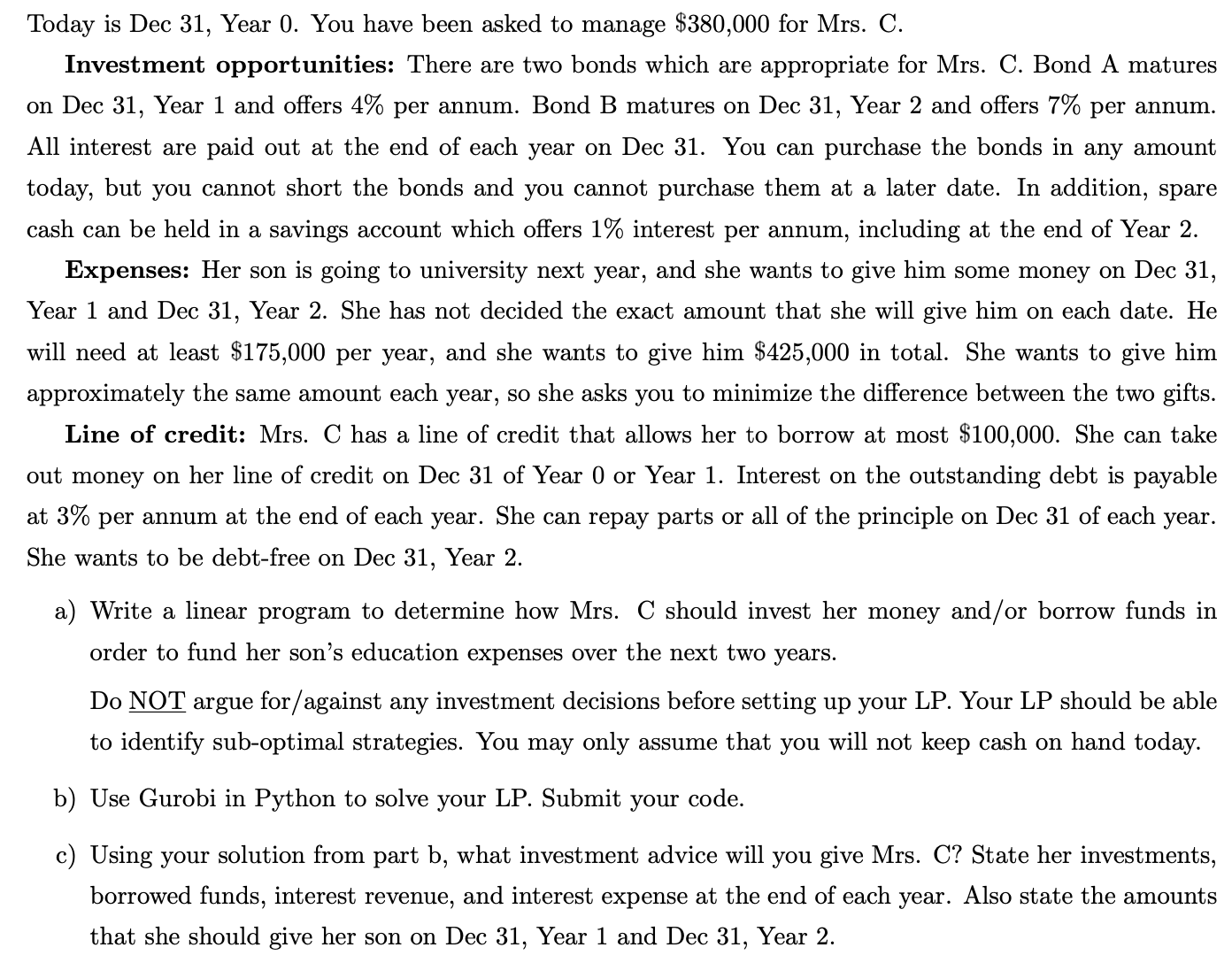  Today is Dec 31, Year 0. You have been asked to