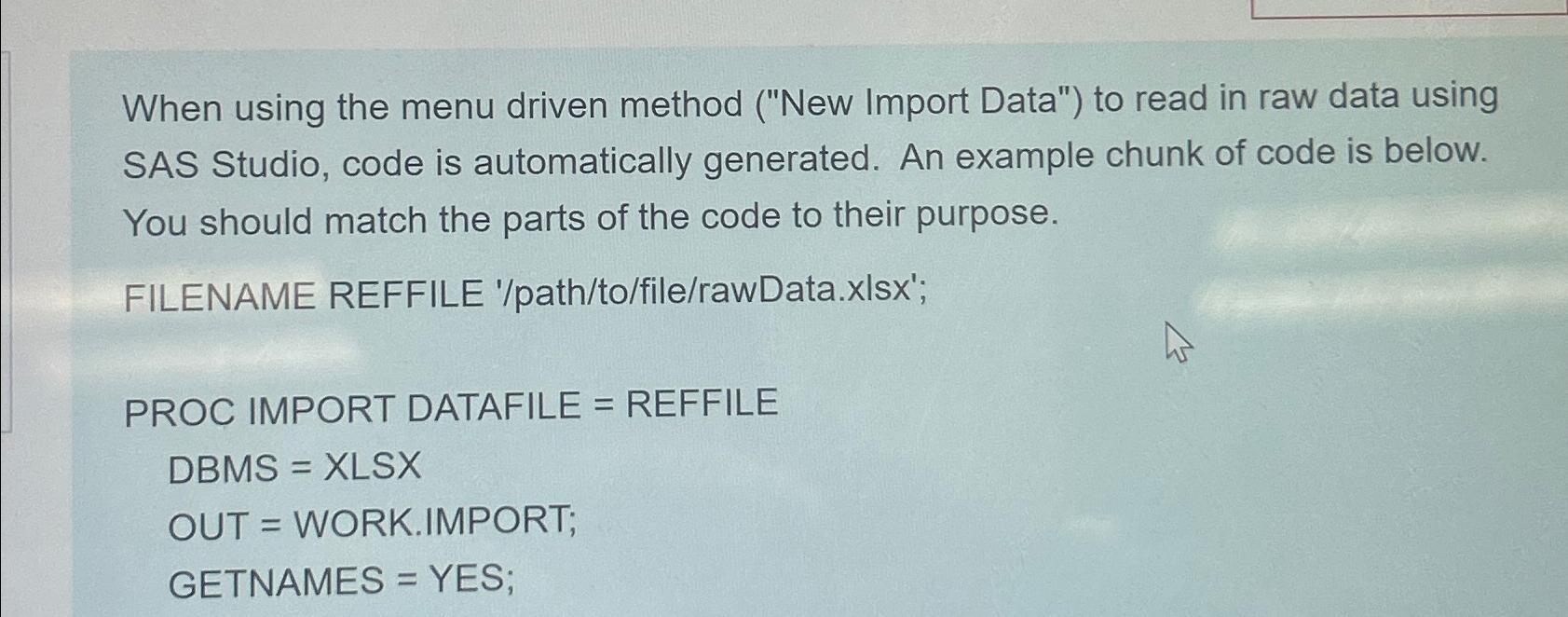  When using the menu driven method ("New Import Data") to read