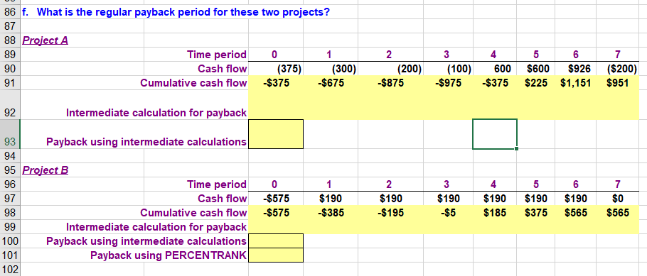 Please help me solve for "Intermediate calculation for payback", "Payback using intermediate