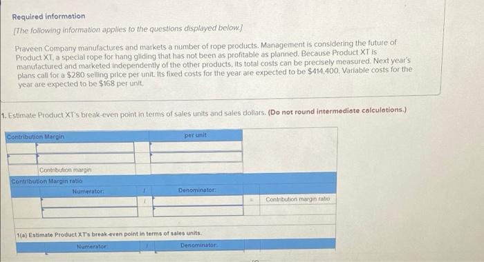 i need help woth this question please!thank you so much!! Required information
