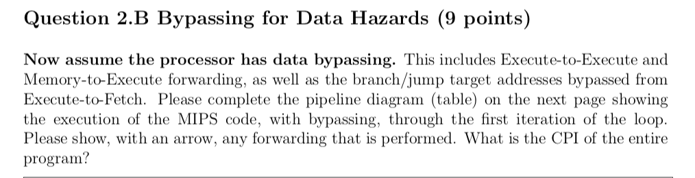 given below. We want to run this code on a 5-stage pipelined