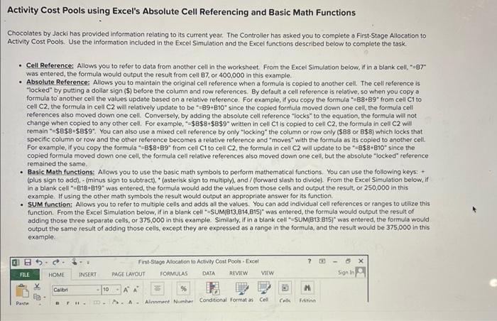 please complete Activity Cost Pools using Excel's Absolute Cell Referencing and Basic