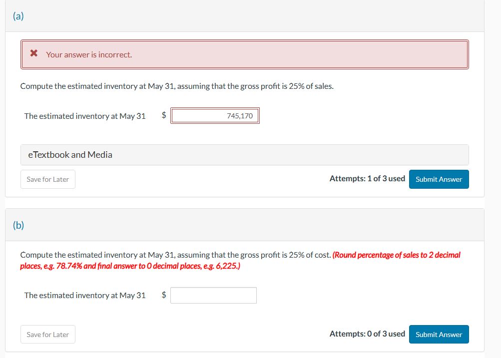  Compute the estimated inventory at May 31 , assuming that the