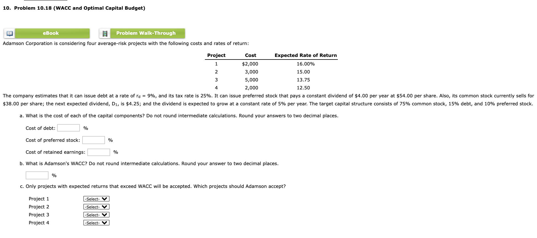  10. Problem 10.18 (WACC and Optimal Capital Budget) eBook Problem Walk-Through