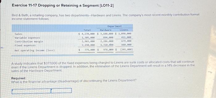  Exercise 11-17 Dropping or Retaining a Segment [LO11-2] Bed & Bath,