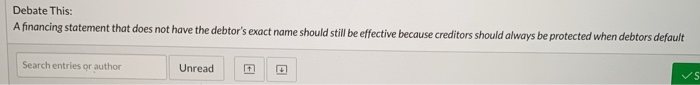  Debate This: A financing statement that does not have the debtor's