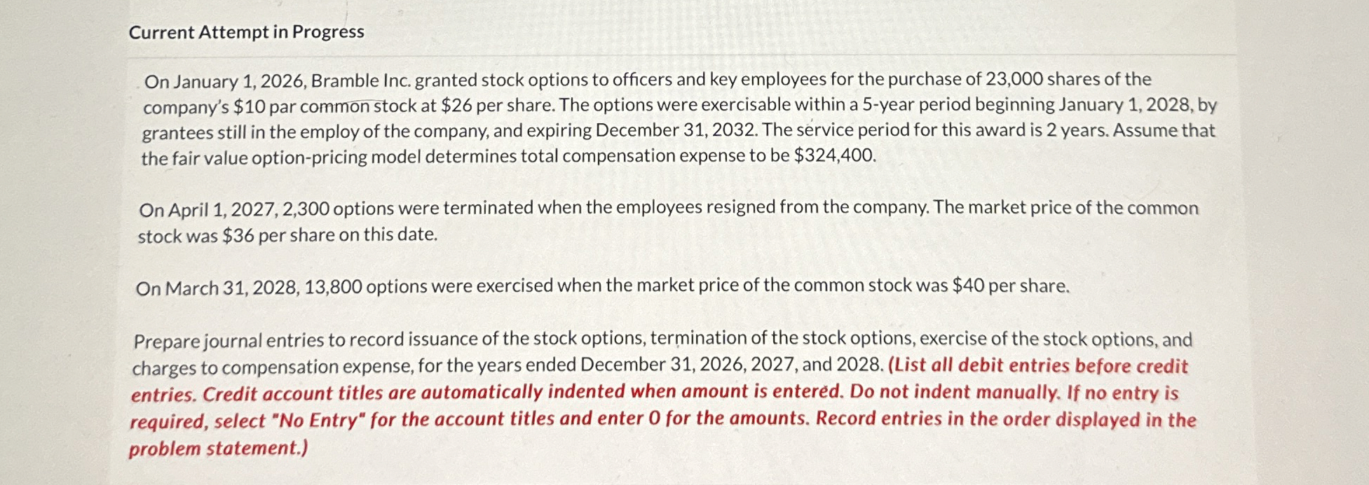  Current Attempt in Progress On January 1,2026, Bramble Inc. granted stock