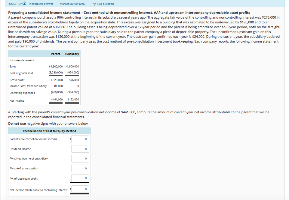  QUESTION 2 Incomplete answer Marked out of 30.00 Flag question Preparing