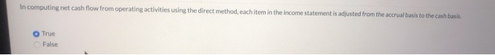  In computing net cash flow from operating activities using the direct