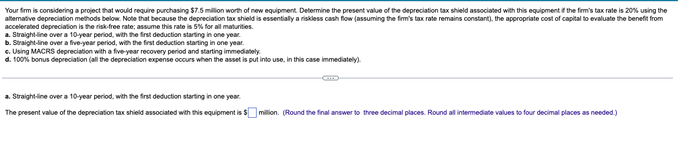  a. Straight-line over a 10-year period, with the first deduction starting