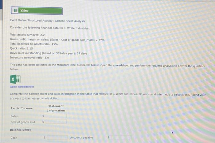 Excel Oniline Structurod Activity: Balance Sheet Analysis Consider the following financial