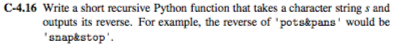 Include comments to describe it please C-4.16 Write a short recursive Python