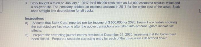 that the company experienced which might affect 2020. The controller, after discussing