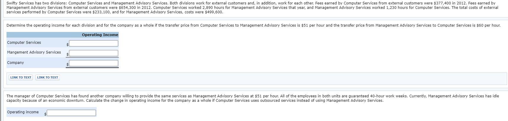  Swifty Services has two divisions: Computer Services and Management Advisory Services.