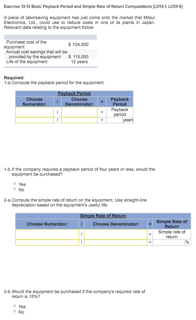 PLEASE ANSWER ALL PARTS TO THE QUESTION! THANK YOU! Basic Payback Period