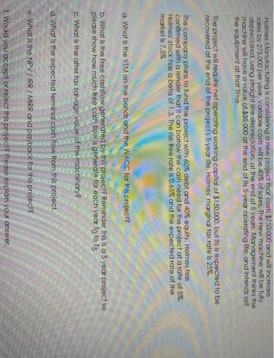 project that costs 570.000 and wil increase sales by 275.000 per yer.