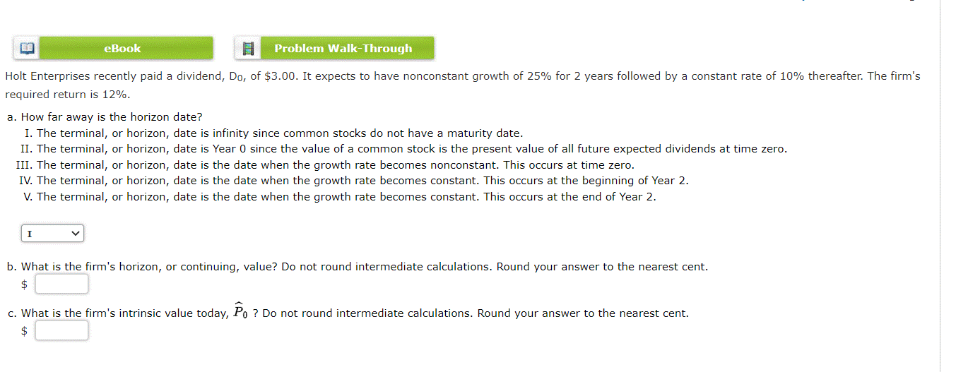 8 Problem Walk-Through Holt Enterprises recently paid a dividend, Do, of