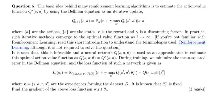  Question 5. The basic idea behind many reinforcement learning algorithms is
