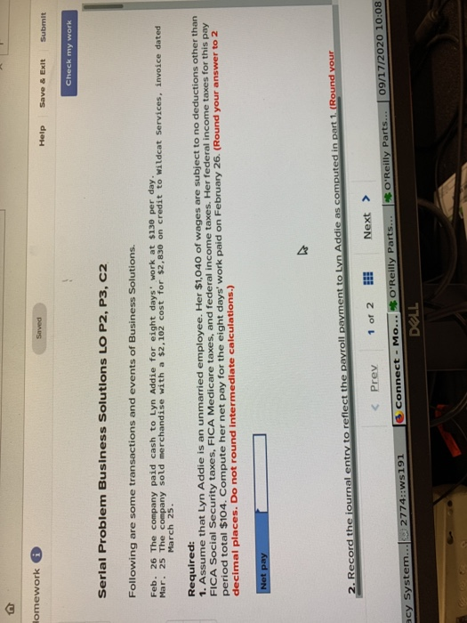  Homework Saved Help Save & Exit Submit Check my work Serial