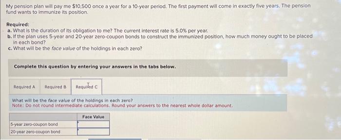 once a year for a 10 -year period. The first payment will