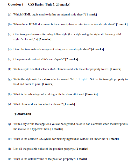 Question 4 CSS Basics (Unit 3, 20 marks) (a) Which HTML