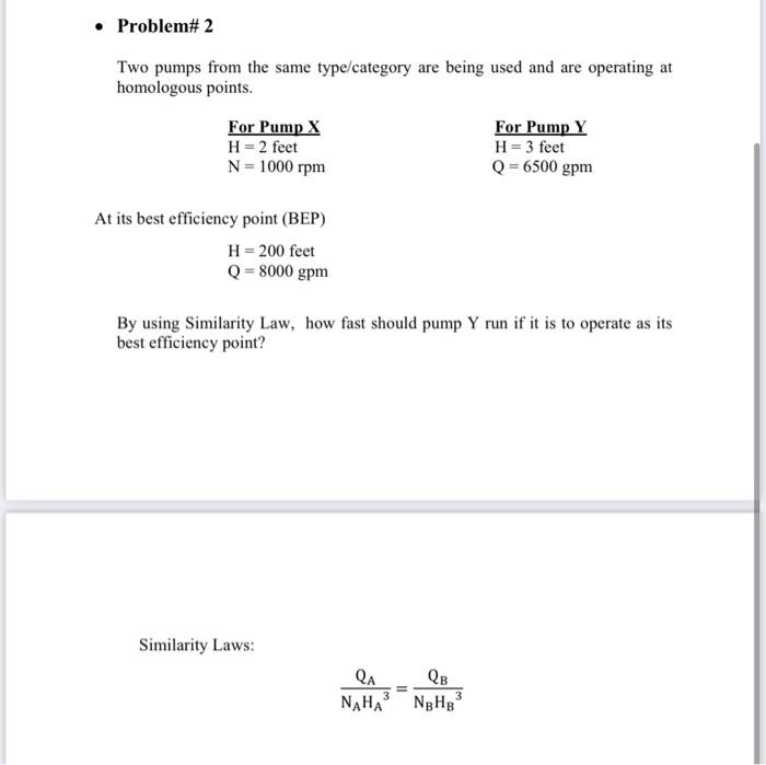  Two pumps from the same type/category are being used and are