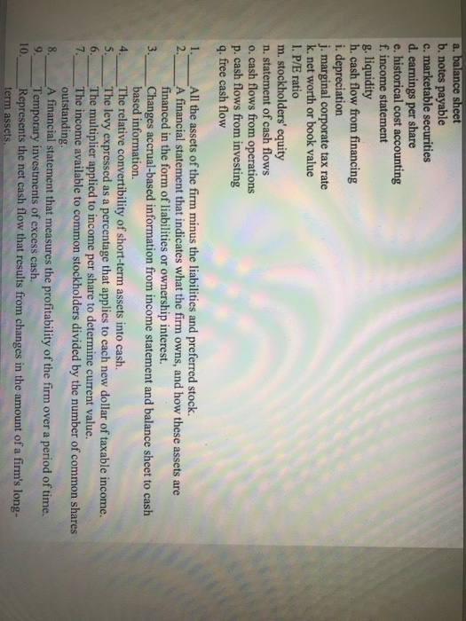  a. balance sheet b. notes payable c. marketable securities d. earnings