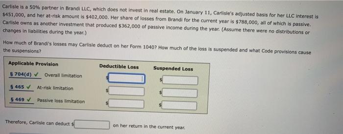 explain step by step Carlisle is a 50% partner in Brandi LLC,