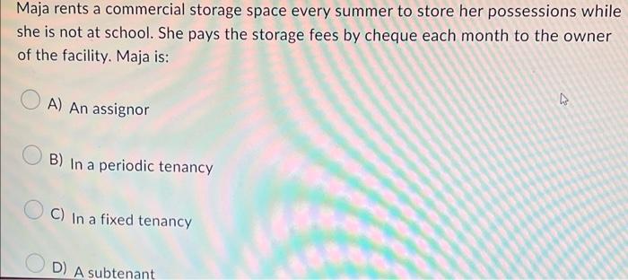 standard of care was not maintathed B) bailor must prove that a