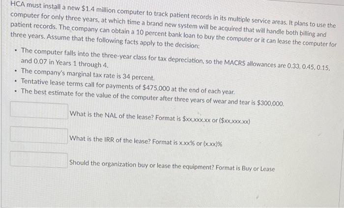please answer ASAP! work in exel HCA must install a new $1.4