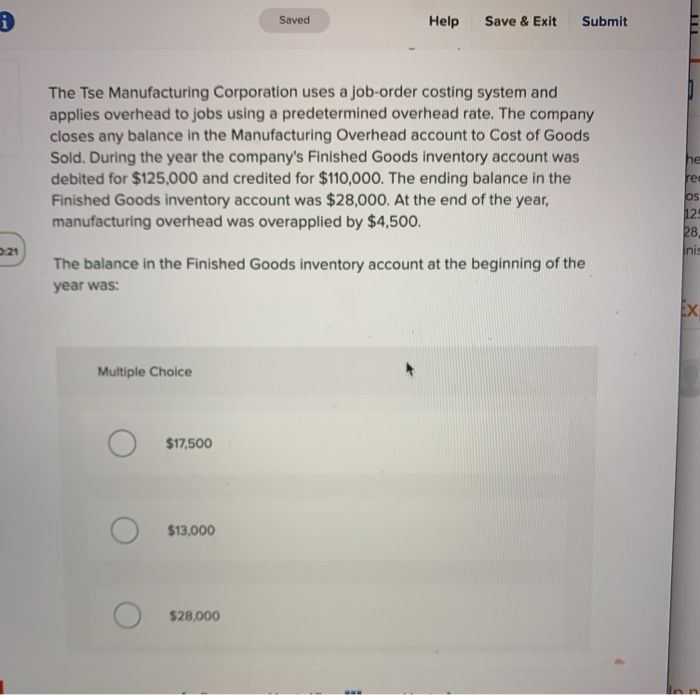  Saved Help Save & Exit Submit The Tse Manufacturing Corporation uses