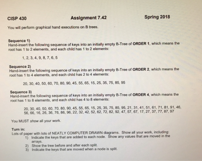  I need sequence 3 CISP 430 Assignment 7.42 Spring 2018 You