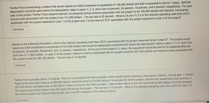  Fairfax Pizza is evaluating a project that would require an initial