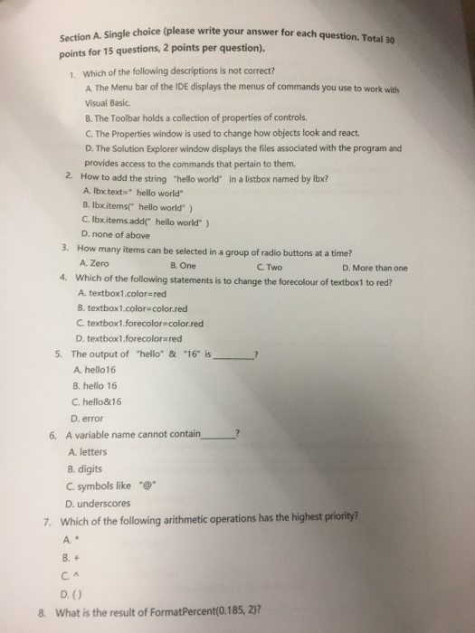  Dont explain just write the answers A. Single choice (please write