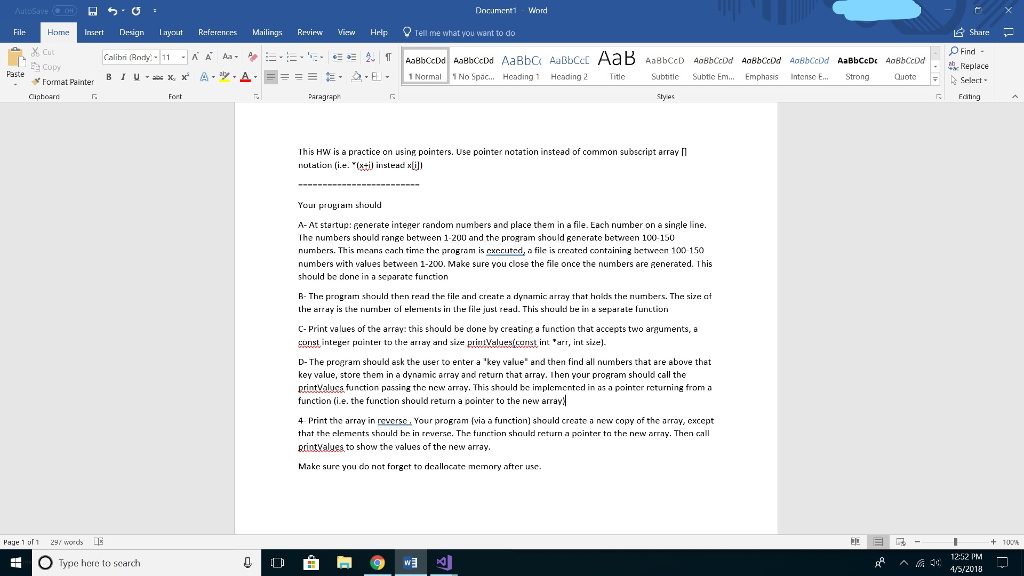 void PrintValue(const int* [], int); int main() { int number; RandomNumbers(&number); ReadFile(&number);