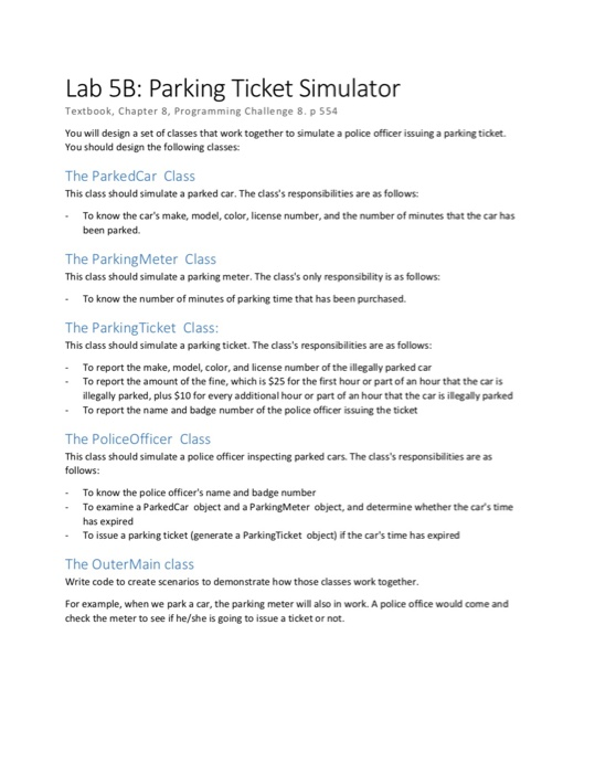  Lab 5B: Parking Ticket Simulator Textbook, Chapter 8, Programming Challenge 8.