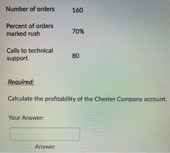 and order handling data for the past year and has determined the
