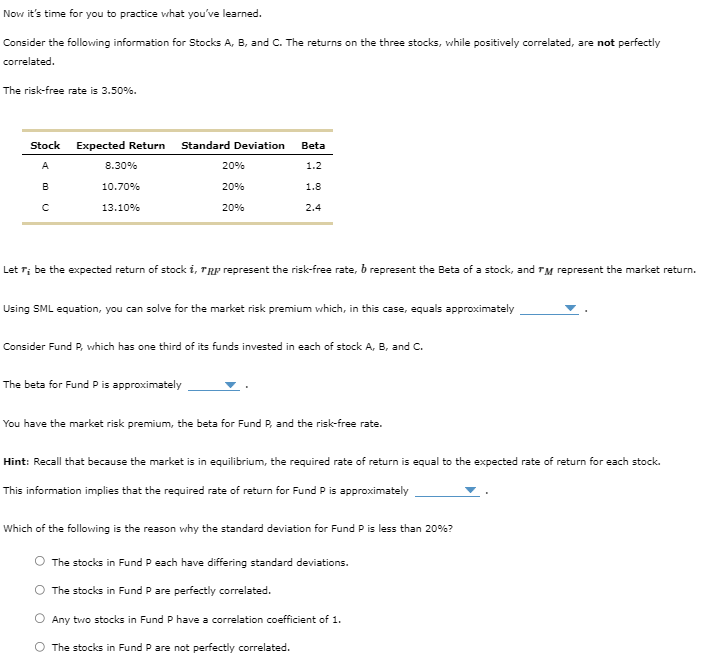  Now it's time for you to practice what you've learned. Consider