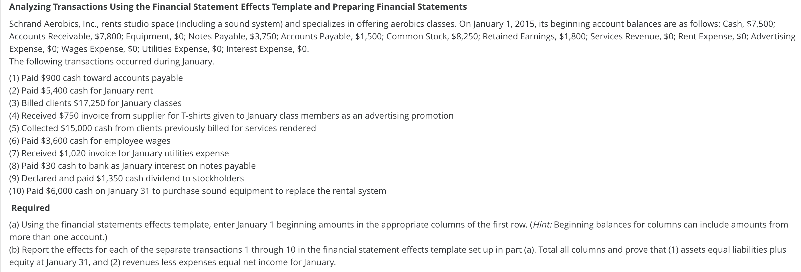  Analyzing Transactions Using the Financial Statement Effects Template and Preparing Financial