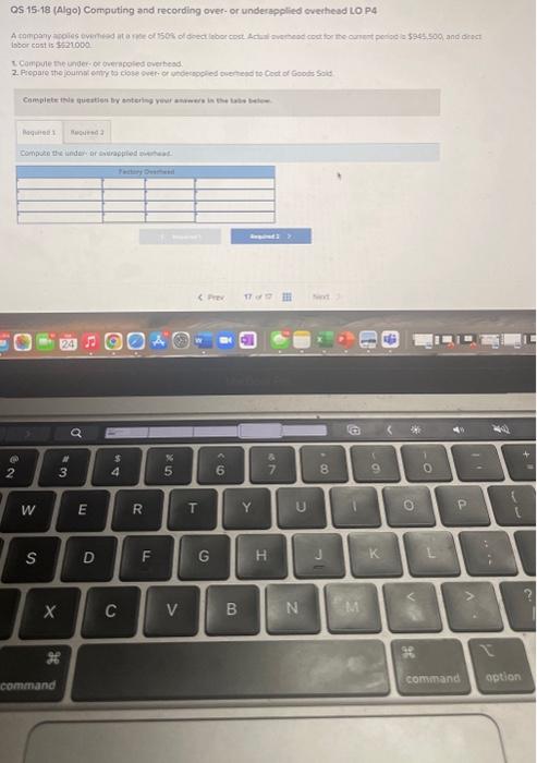  QS 15.18 (Algo) Computing and recording over- or underapplied everhead LO
